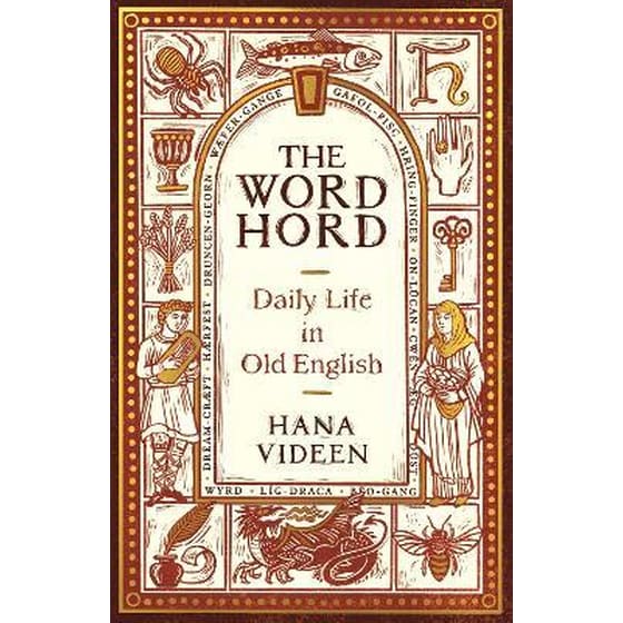 The Wordhord : Daily Life in Old English image 0