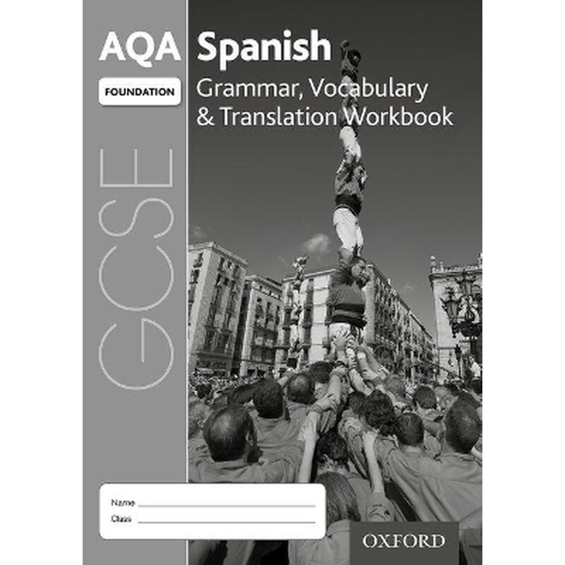 AQA GCSE Spanish Foundation Grammar, Vocabulary Translation Workbook for the 2016 specification (Pack of 8)