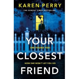 Your Closest Friend