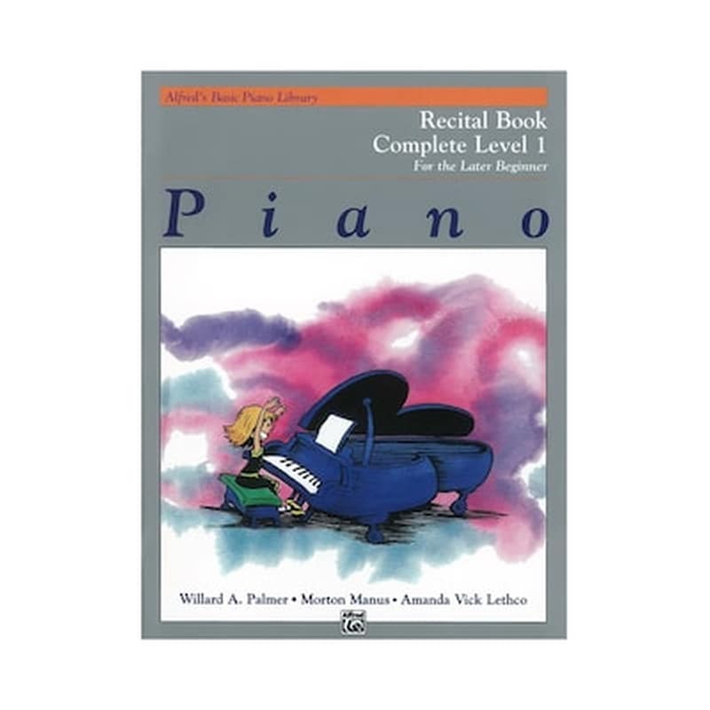 ALFRED Alfred Alfreds Basic Piano Library: Recital Book, Complete Level 1 (1a/1b) Βιβλίο Για Πιάνο