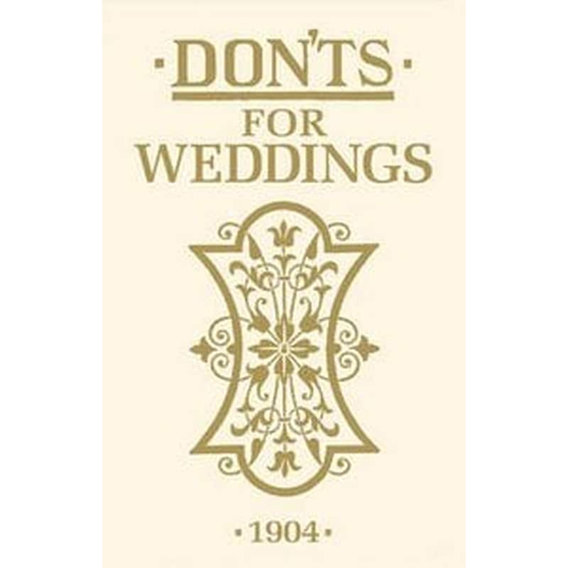 Donts for Weddings