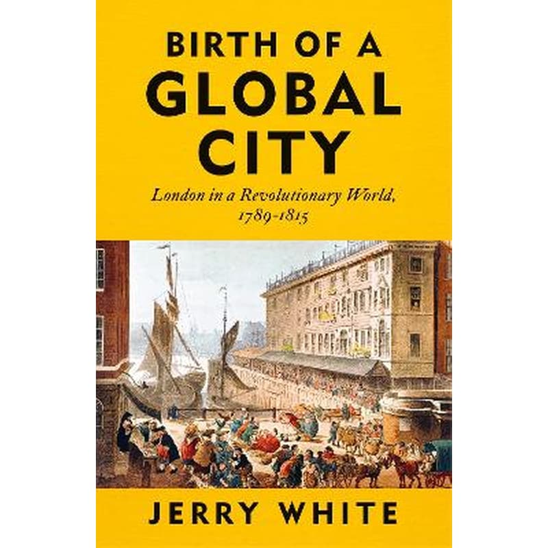 Birth Of A Global City