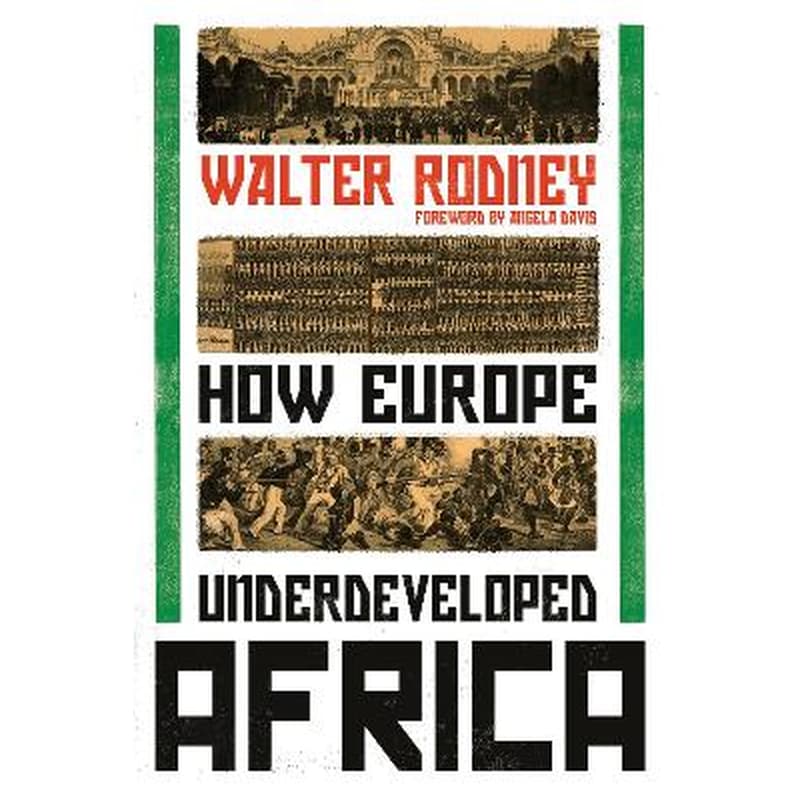How Europe Underdeveloped Africa