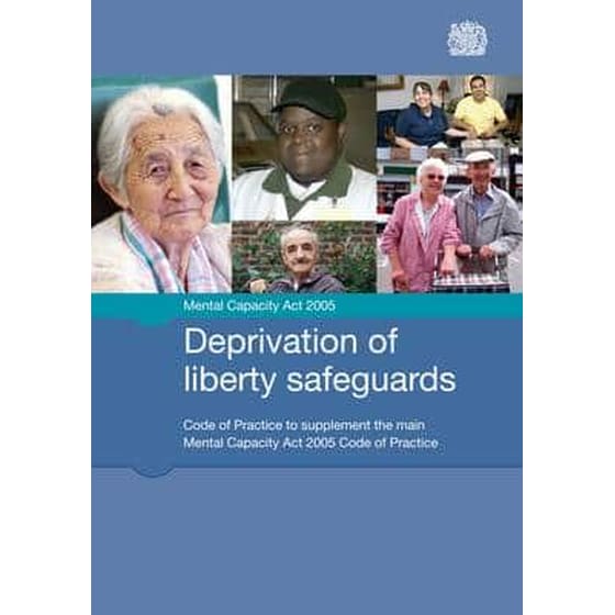 Deprivation of liberty safeguards : code of practice to supplement the main Mental Capacity Act 2005 code of practice image 0