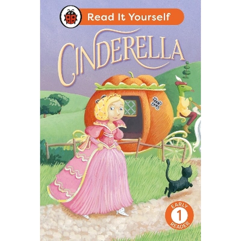 Cinderella: Read It Yourself - Level 1 Early Reader
