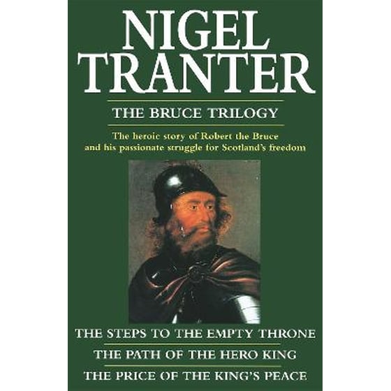 The Bruce Trilogy "Steps to the Empty Throne", "Price of the King's Peace" and "Path of the Hero King" image 0