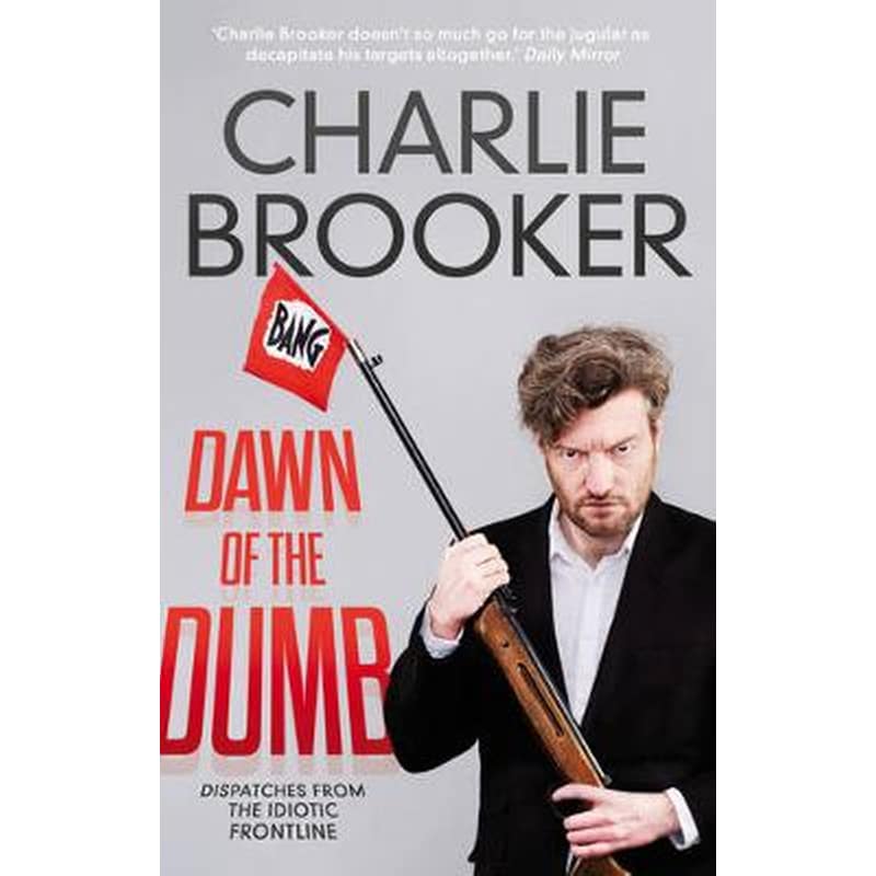 Dawn of the Dumb