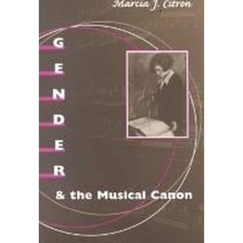 Gender and the Musical Canon