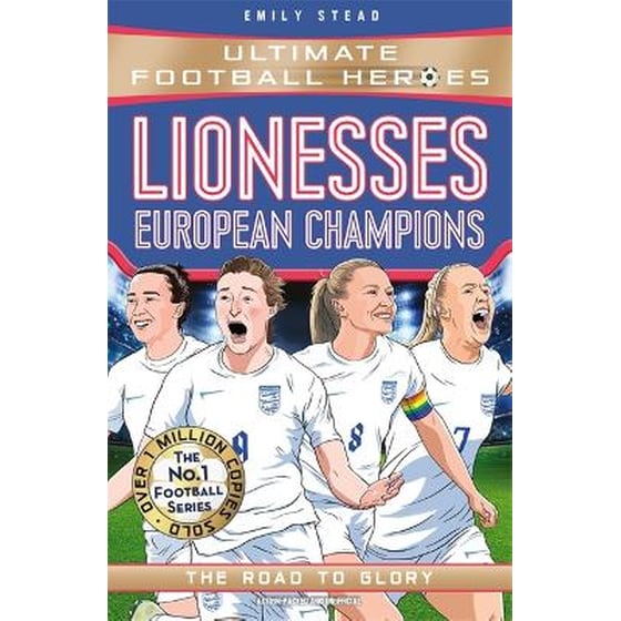 Lionesses: European Champions (Ultimate Football Heroes - The No.1 football series) image 0