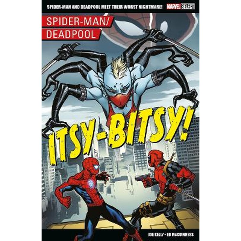 Marvel Select - Spider-Man/Deadpool: Itsy-Bitsy!