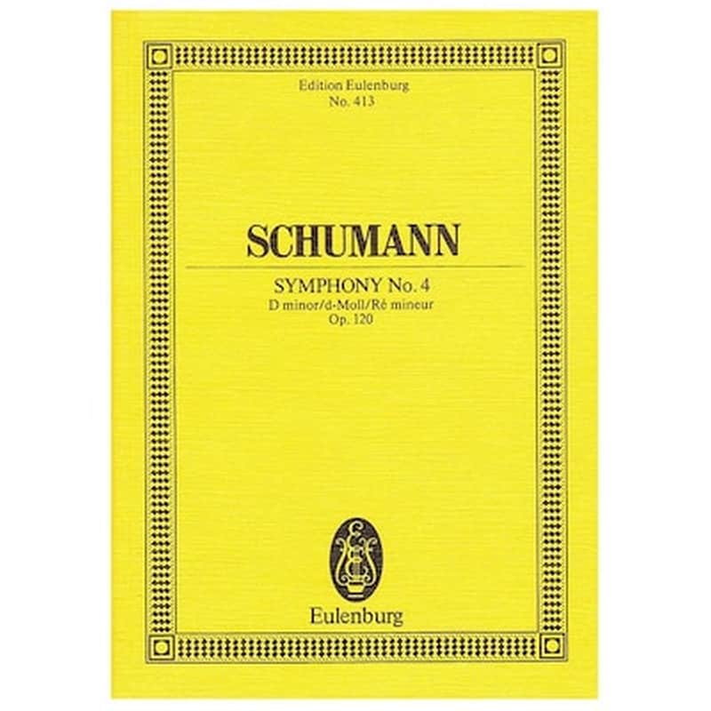 EDITIONS EULENBURG Βιβλίο Για Σύνολα Editions Eulenburg Schumann - Symphony Nr.4 In D Minor Op.120 [pocket Score]