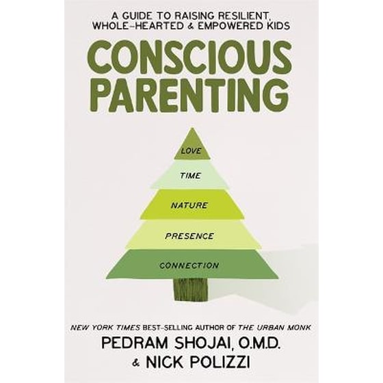 Conscious Parenting : A Guide to Raising Resilient, Wholehearted & Empowered Kids image 0