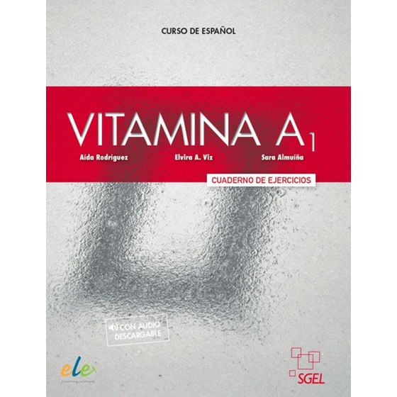 Vitamina A1 : Exercises Book with free coded access to the Aula Electronica: Cuaderno de Ejercicios image 0