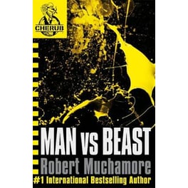 CHERUB- Man vs Beast Book 6