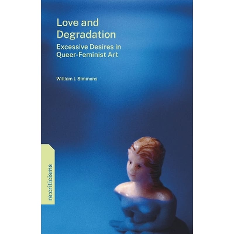 Love and Degradation