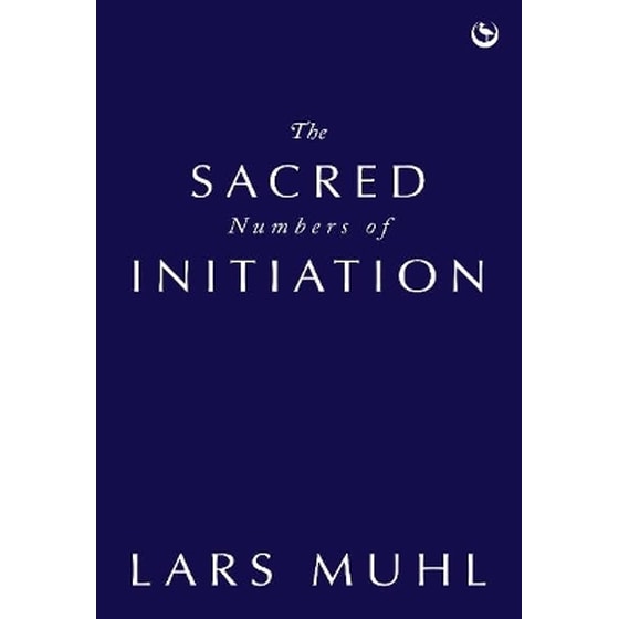 The Sacred Numbers of Initiation image 0