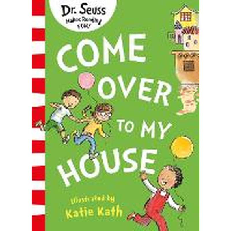 Come Over to my House