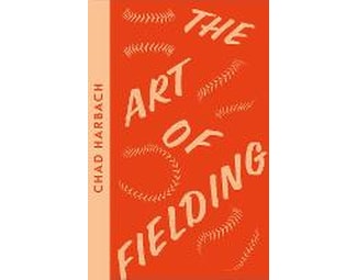 The Art of Fielding image 1