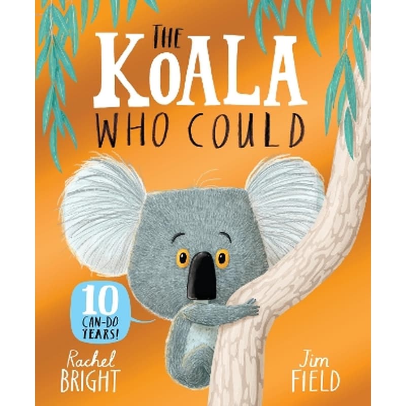 The Koala Who Could 10th Anniversary Edition