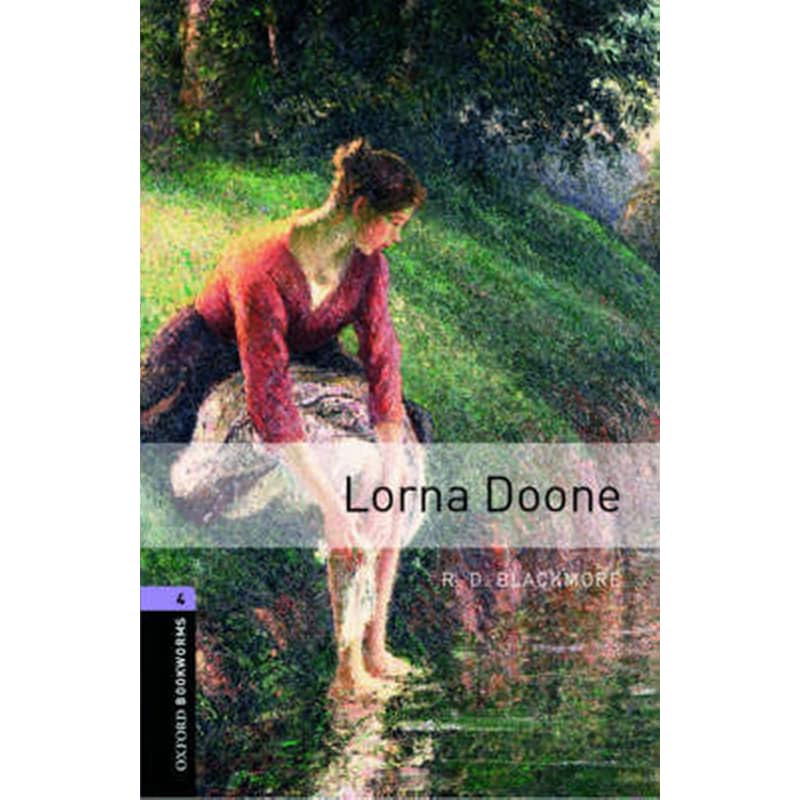 Oxford Bookworms Library: Level 4:: Lorna Doone