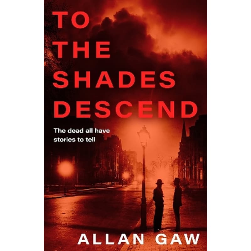 To the Shades Descend