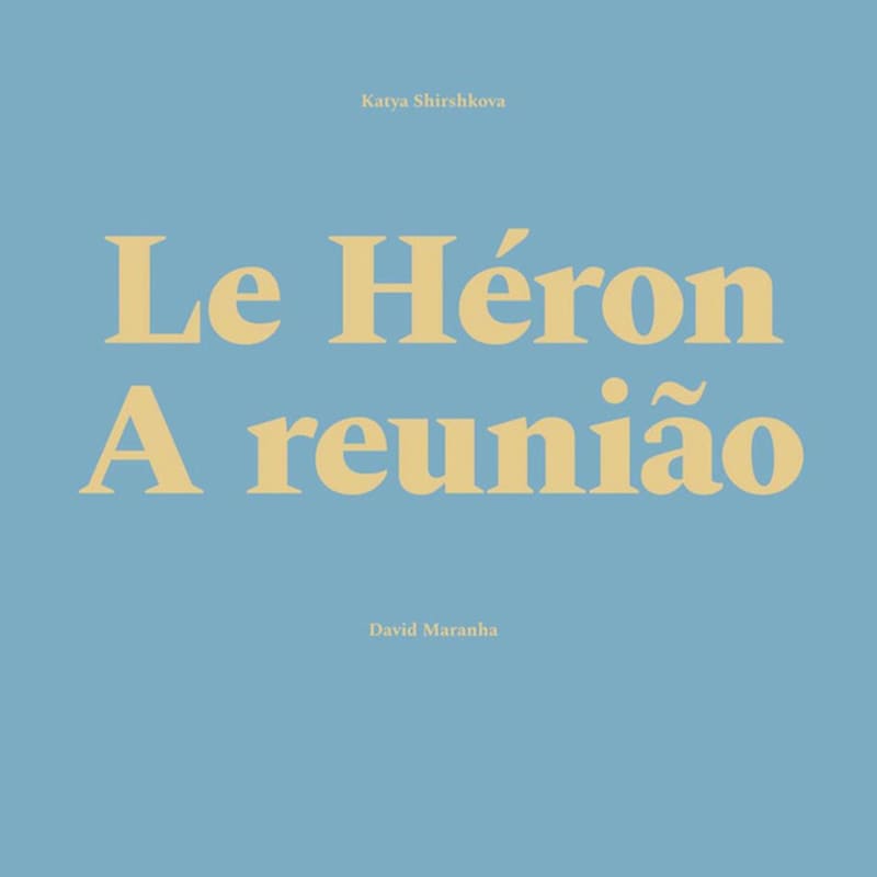 Le Heron / A Reuniao (LP 12)