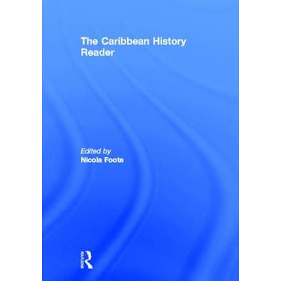 The Caribbean History Reader image 0