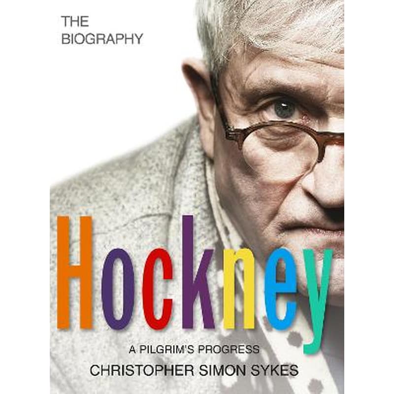 Hockney- The Biography Volume 2 Volume 2 Hockney- The Biography Volume 2