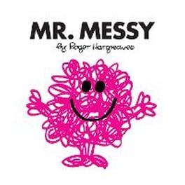 Mr. Messy