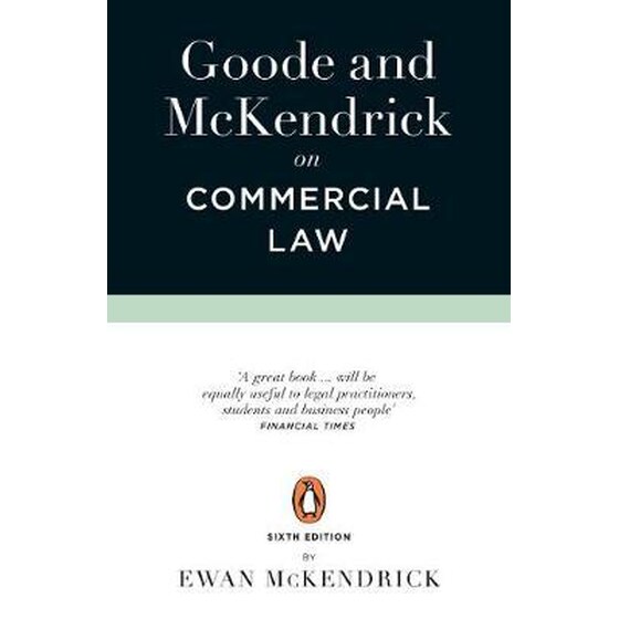 Goode and McKendrick on Commercial Law : 6th Edition image 0