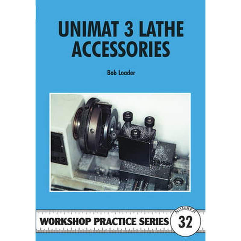 Unimat III Lathe Accessories