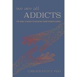 We Are All Addicts