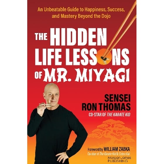 The Hidden Life Lessons of Mr. Miyagi image 0