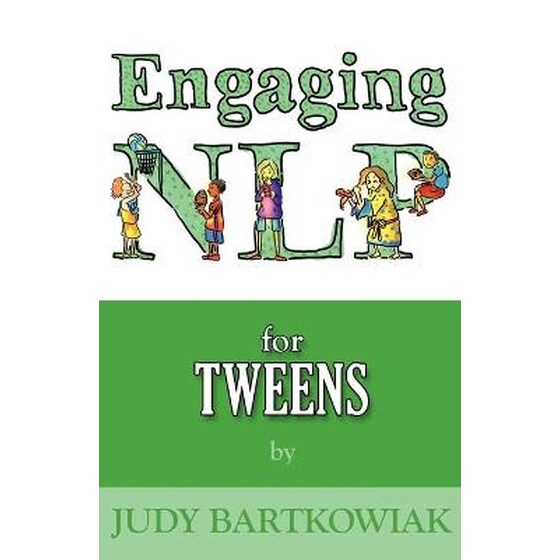 NLP for Tweens (Engaging NLP) Volume two image 0