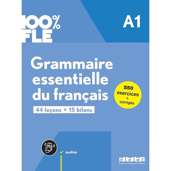 100% FLE - Grammaire essentielle du français A1 image 0