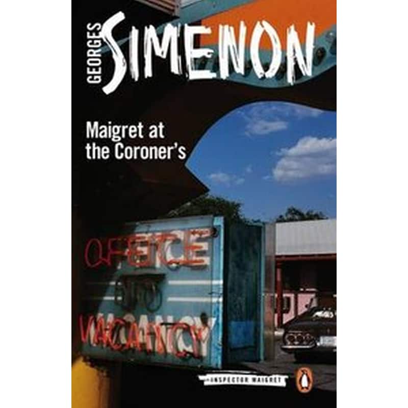 Maigret at the Coroners