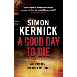 A Good Day to Die