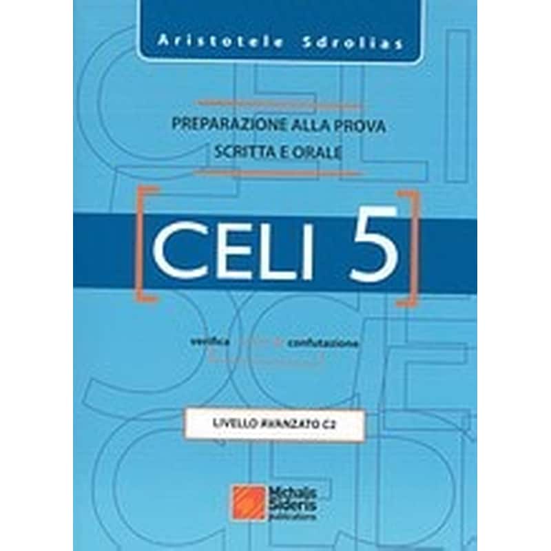 Celi 5 - Preparazione alla prova scritta e orale: livello avanzato C2