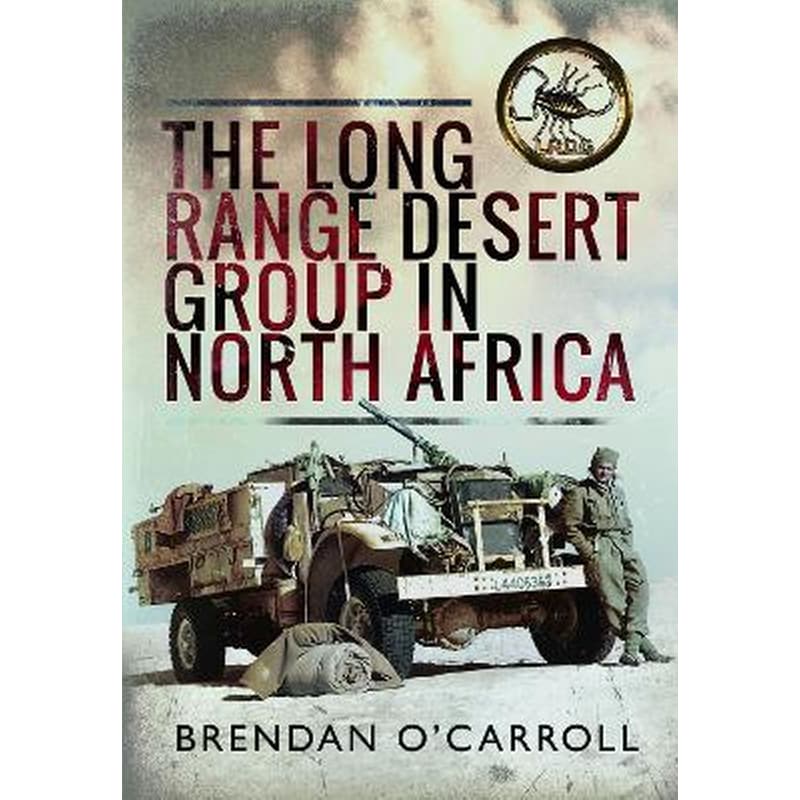 The Long Range Desert Group in North Africa