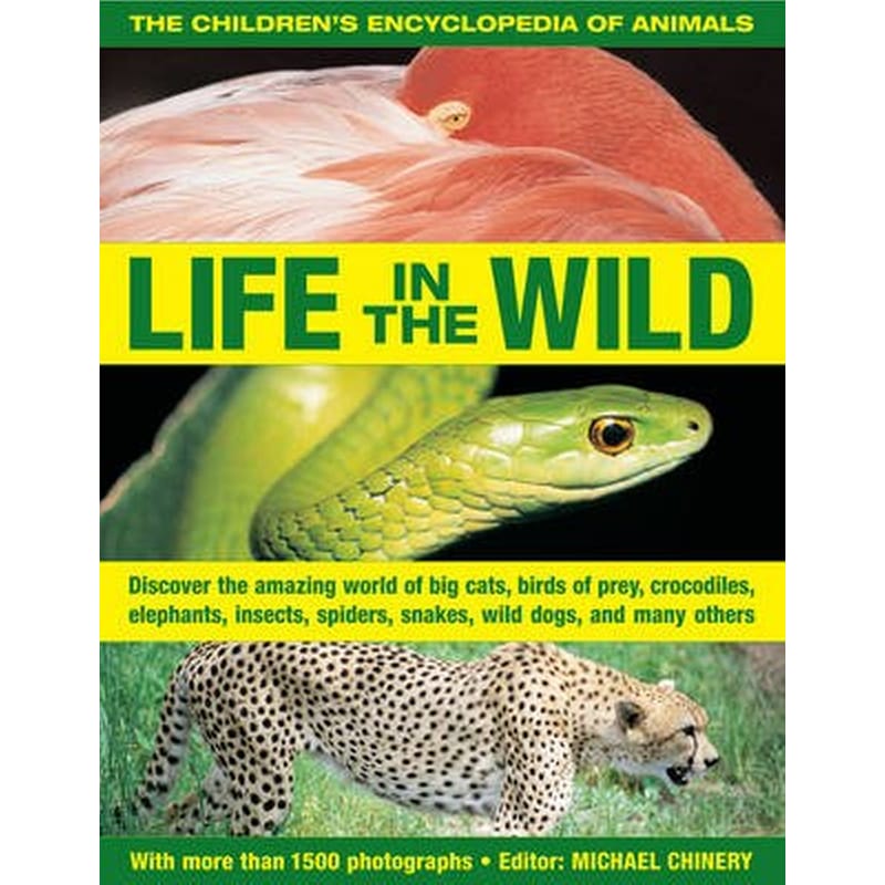 Childrens Encyclopedia of Animals: Life in the Wild