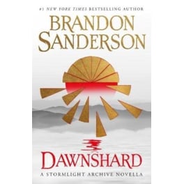 Dawnshard: A Stormlight Archive novella (B-format export paperback)
