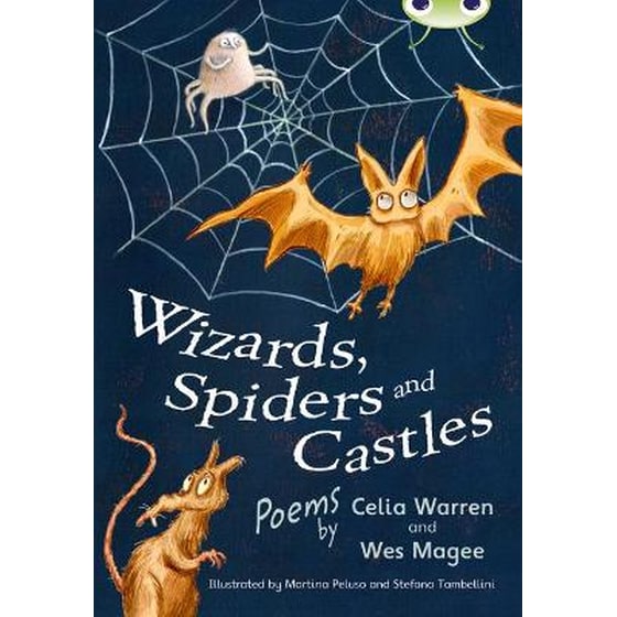 Bug Club Independent Fiction Year Two White A Wizards, Spiders and Castles Bug Club White A/2A Wizards, Spiders and Castles White A/2a image 0