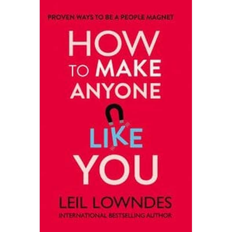 How to Make Anyone Like You