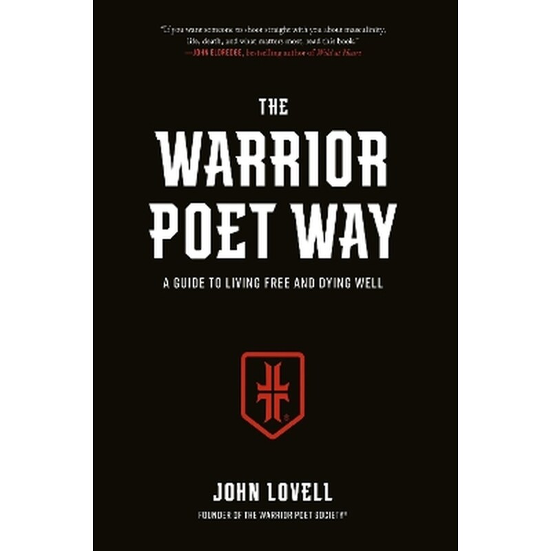 The Warrior Poet Way