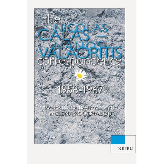 The Nicolas Calas – Nanos Valaoritis Correspondence, 1958-1967 image 0