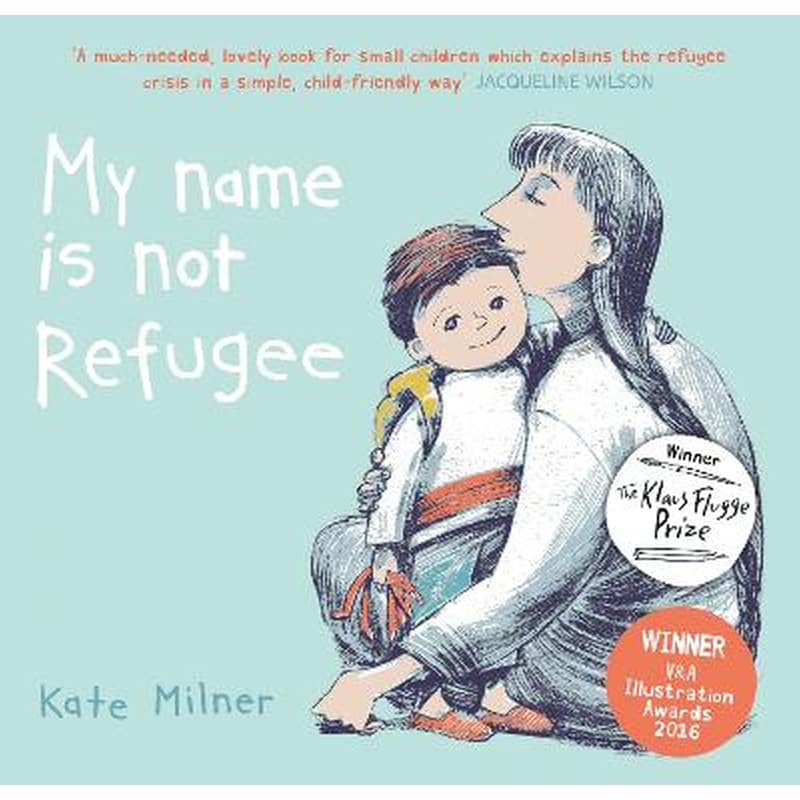 My Name is Not Refugee