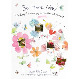 Be Here Now