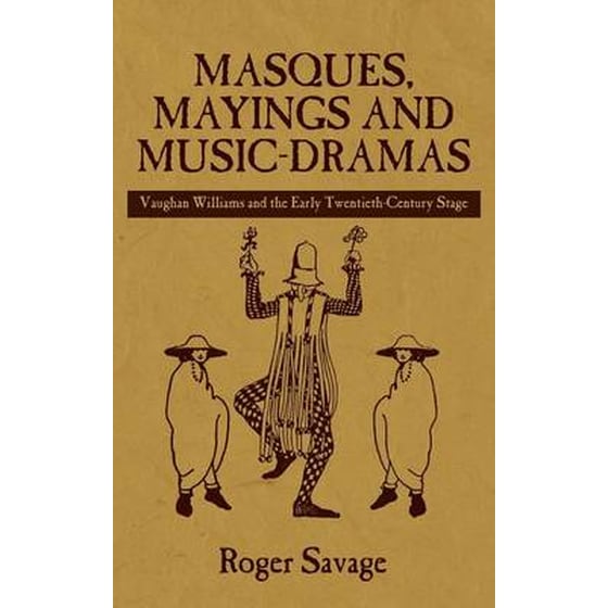 Masques, Mayings and Music-Dramas image 0