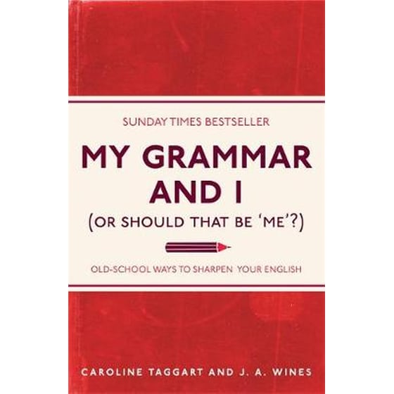 My Grammar and I (Or Should That Be 'Me'?) image 0