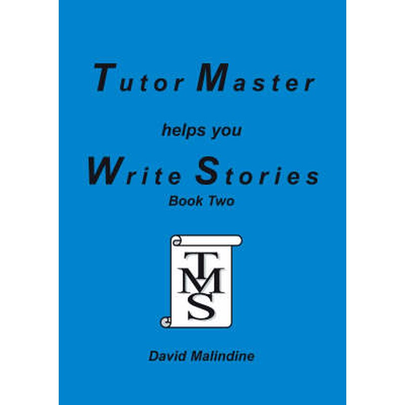 TUTOR MASTER HELPS YOU WRITE STORIES: BK